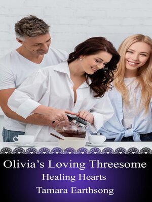 cover image of Olivia's Loving Threesome